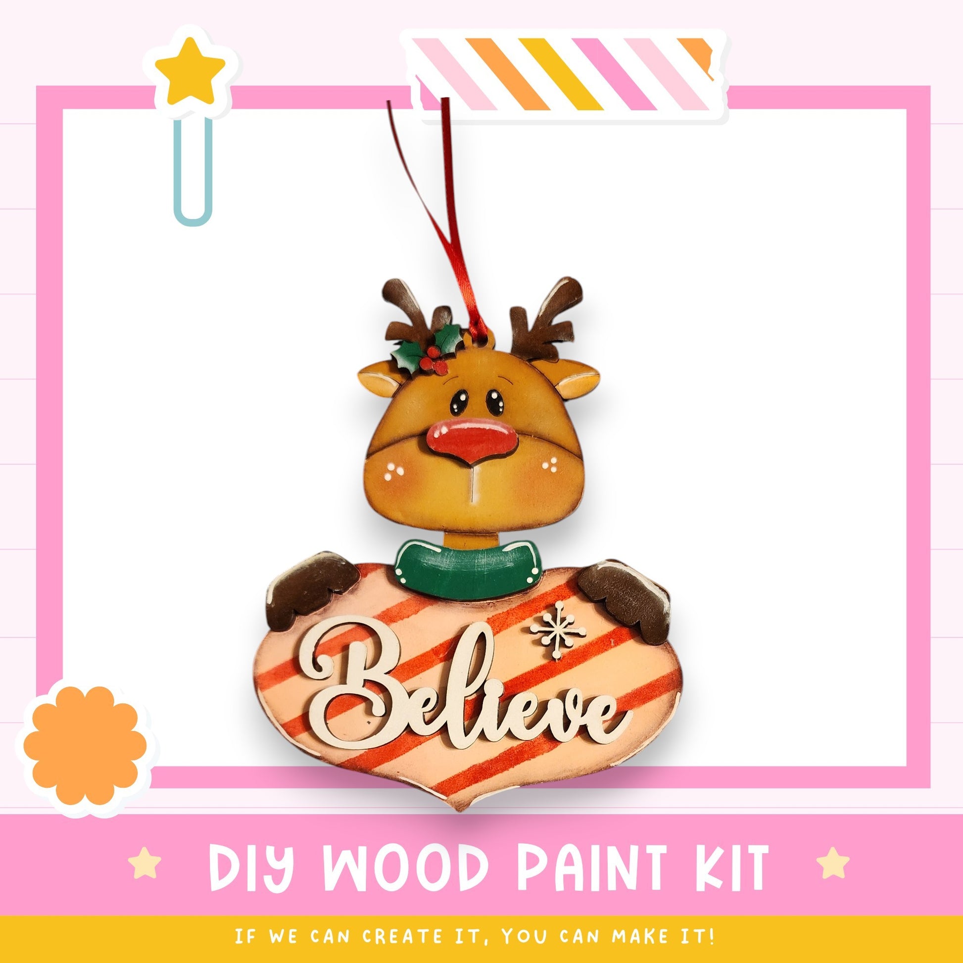 a DIY wood paint kit for creating ornaments, including a wooden reindeer ornament with the word "Believe" written on it.