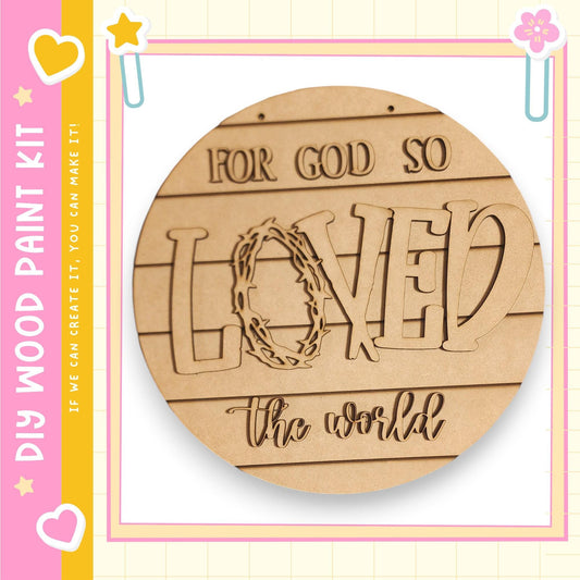 a wooden sign with the text "FOR GOD SO LOVED the world" carved into it.