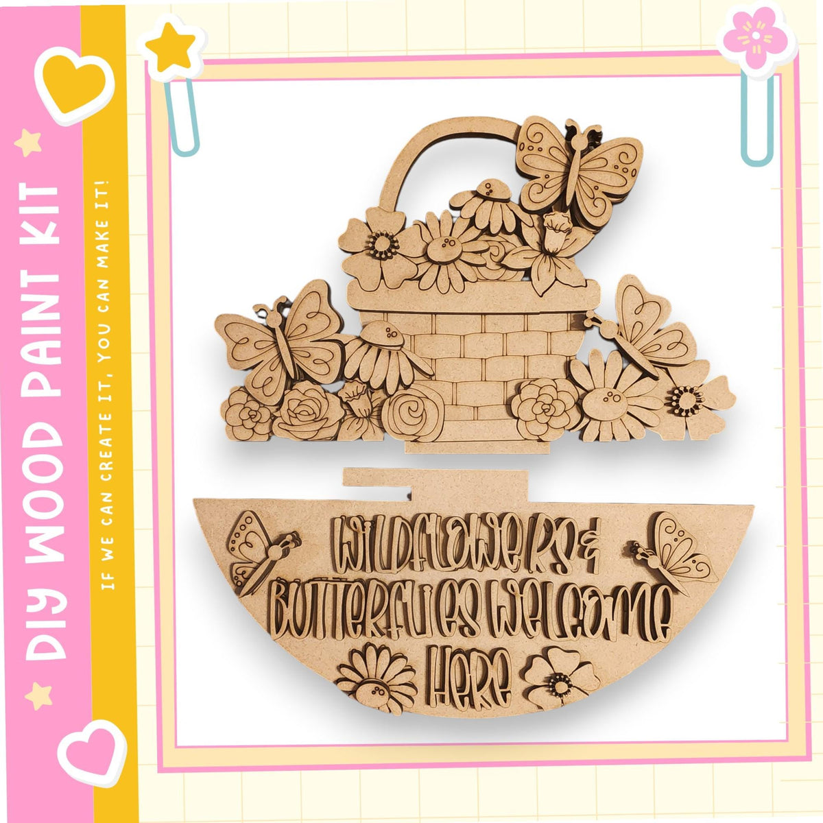 a wooden basket with a floral design and butterflies, along with a wooden sign that says "Wildflowers Welcome Here!"