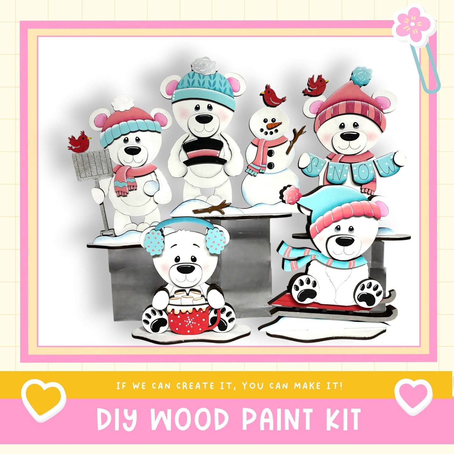 A DIY wood paint kit featuring a group of colorful wooden bears and a snowman, with the text "If we can create it, you can make it!"