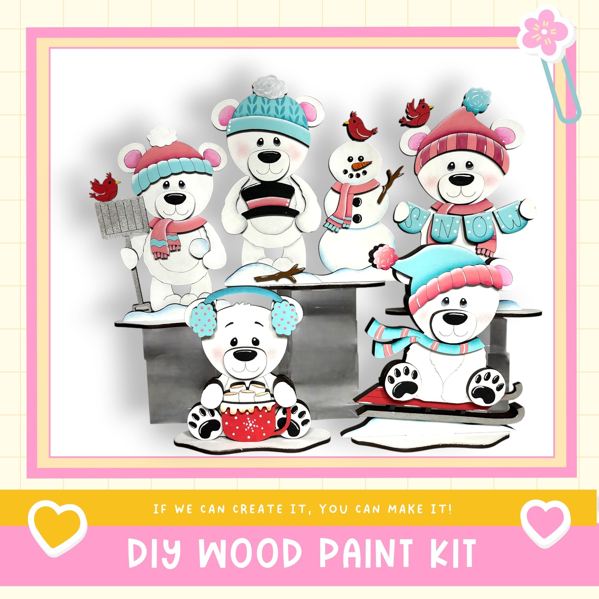 A DIY wood paint kit featuring a group of colorful wooden bears and a snowman, with the text "If we can create it, you can make it!"