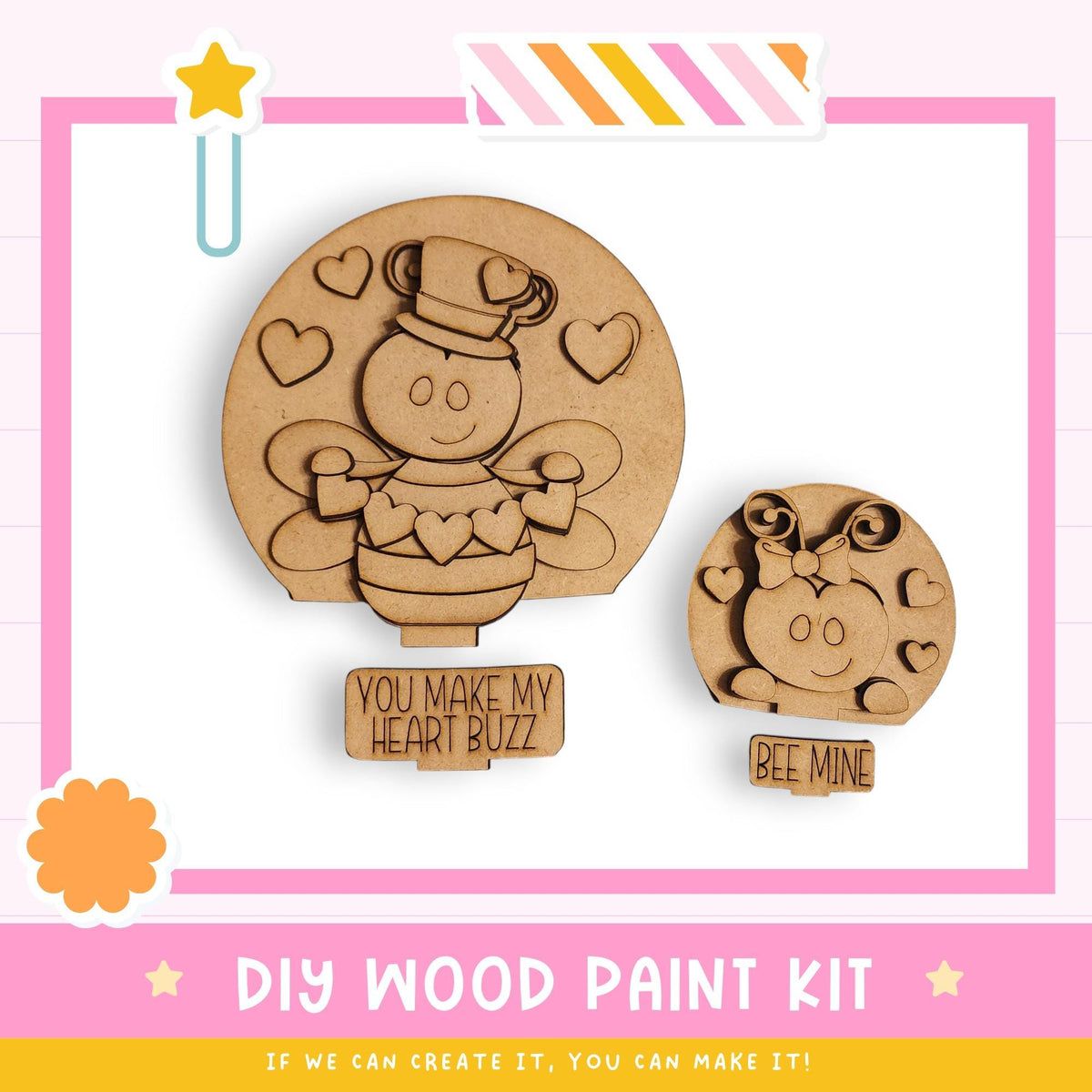 a DIY wood paint kit with two wooden bee-themed figures, one larger and one smaller, along with a sign that says "You make my heart buzz" and "Bee Mine".