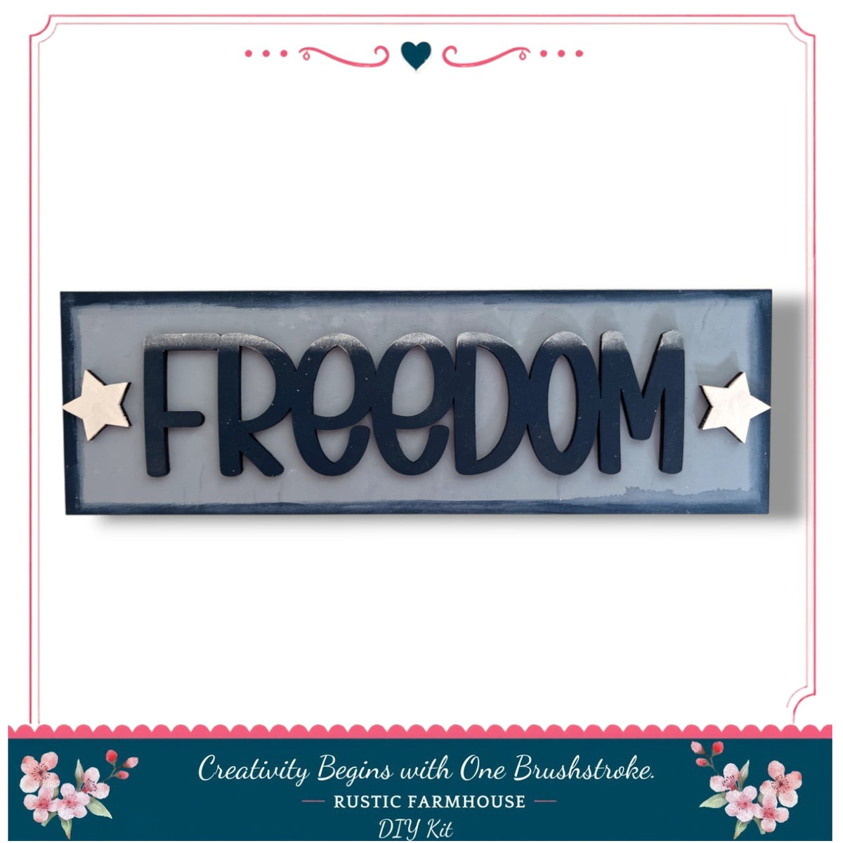 a wooden sign with the word "FREEDOM" written on it, surrounded by stars. The sign is displayed against a white background, and there is a decorative border around it.