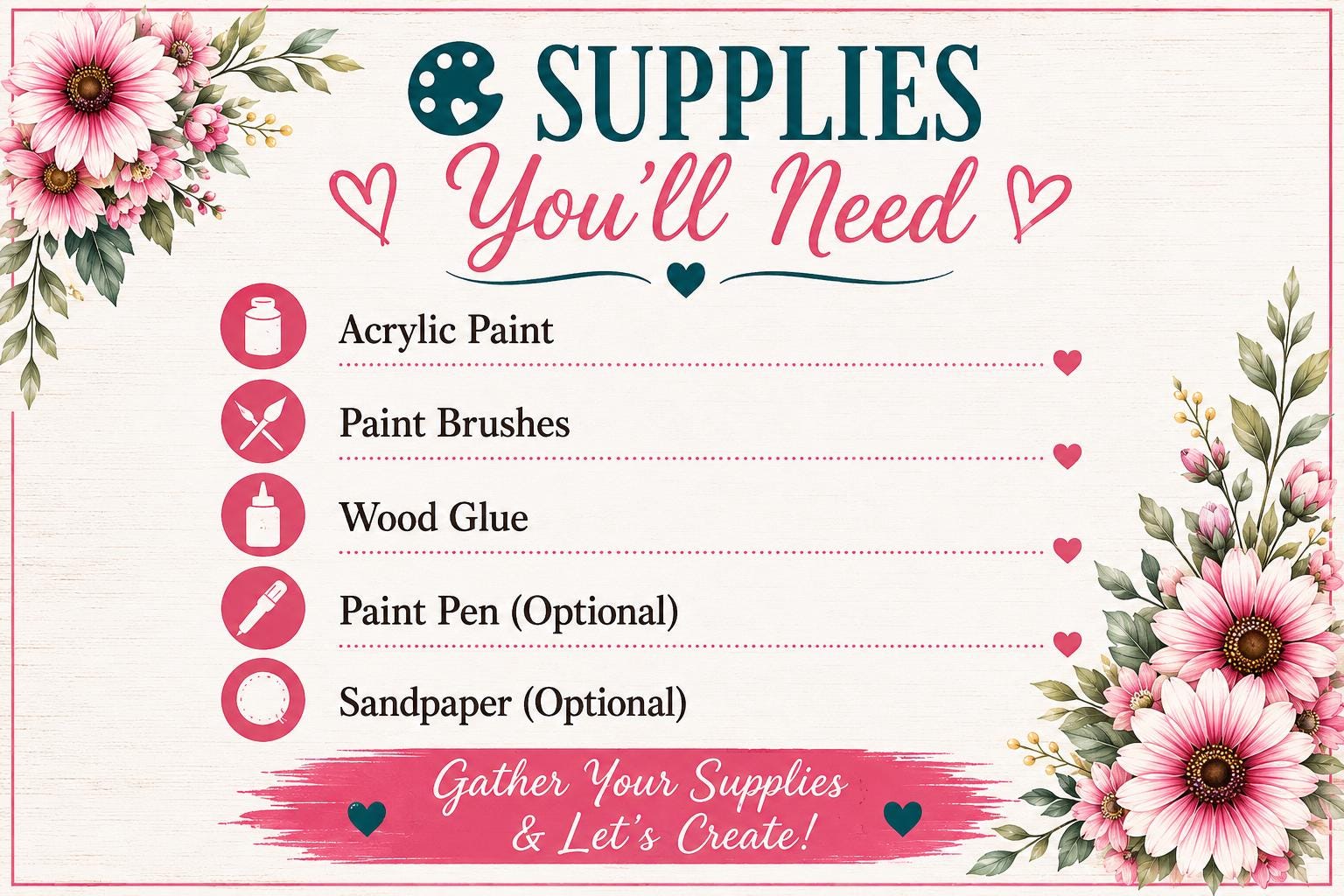 The image is a list of supplies needed for a craft project, with a floral border on the left side.