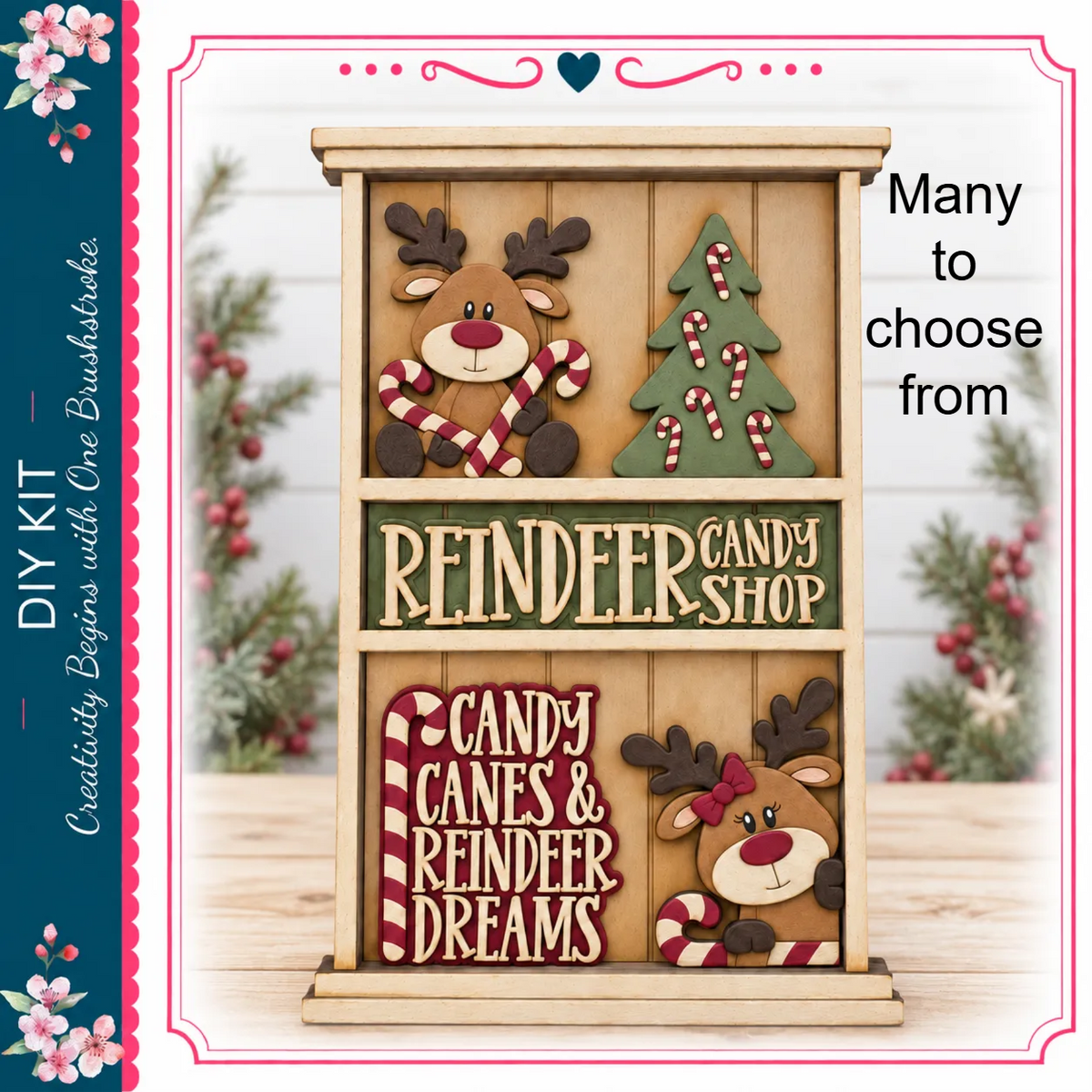 A wooden shelf displaying a reindeer and candy canes, with the text "REINDeer CANDY SHOP" and "CANDY CANES & REINDeer DREAMS" written on it.