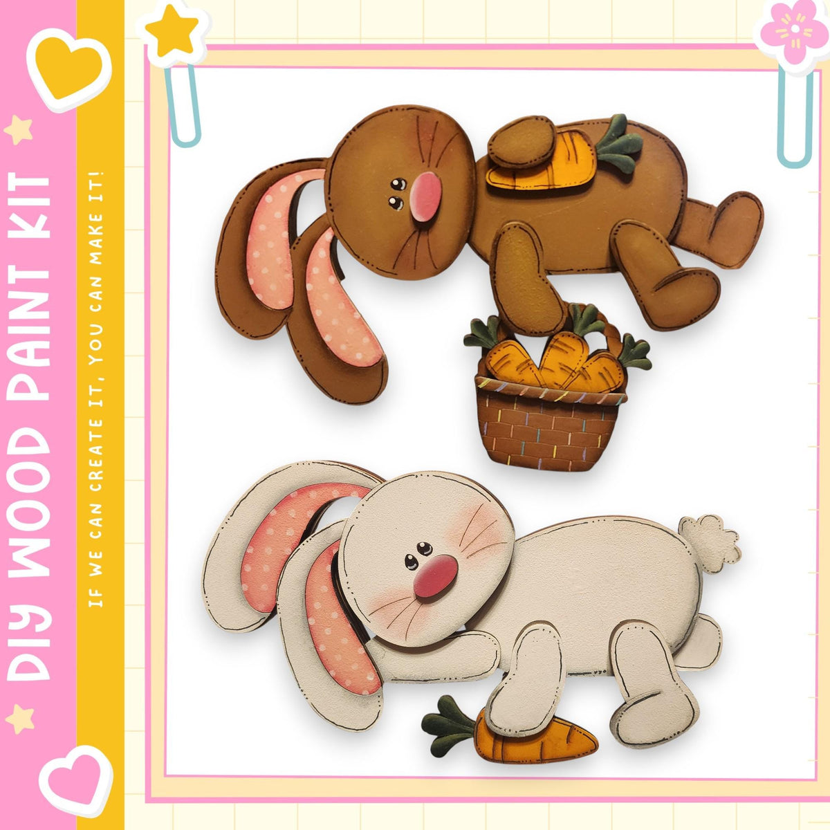 two cute cartoon rabbit figures, one brown and one white, with a basket of carrots. The brown rabbit is sitting on top of the white rabbit, and the white rabbit is sitting on the ground. The image also includes a text that reads "DIY WOOD PAINT KIT" and "IF WE CAN CREATE IT, WE CAN MAKE IT!"