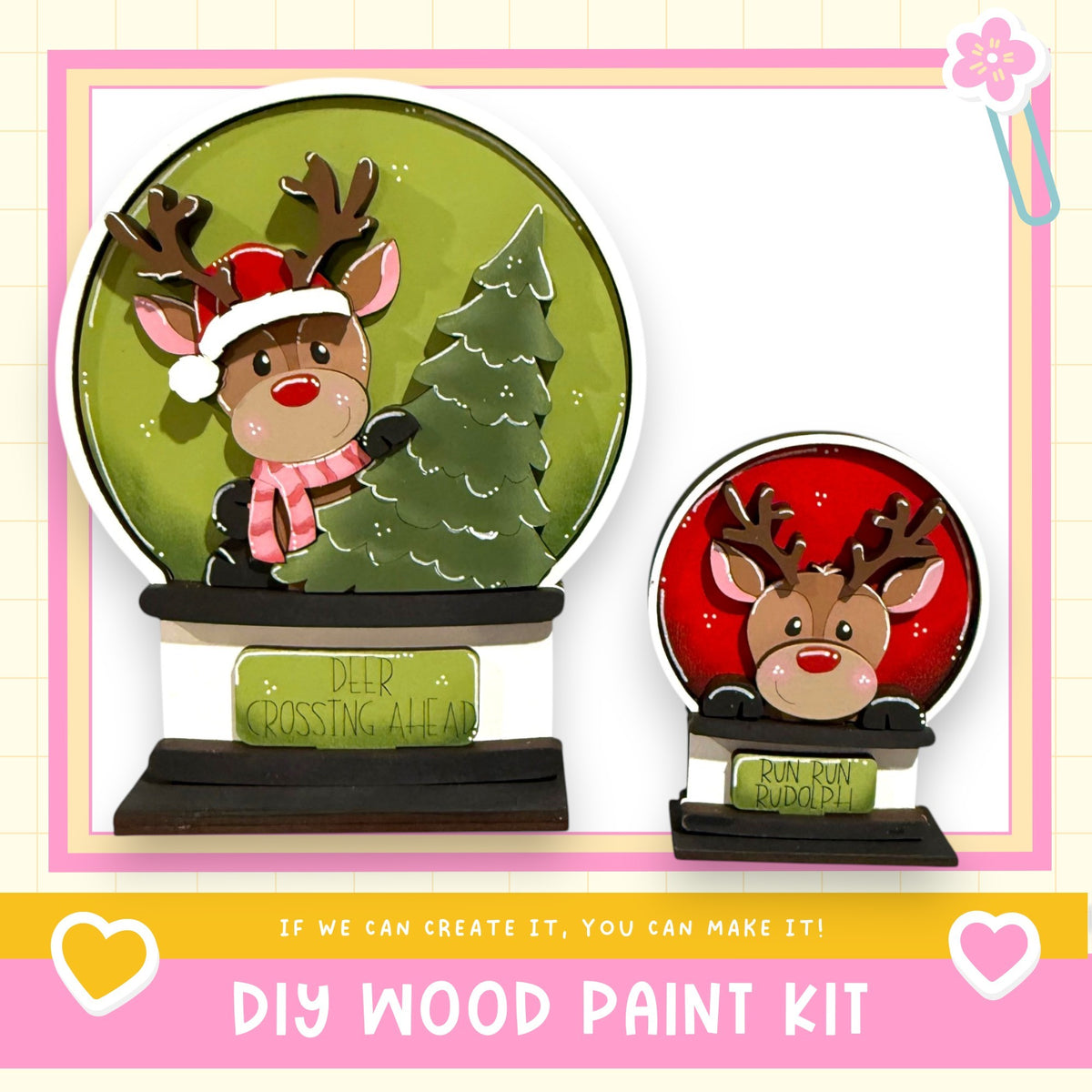 two wooden snow globes, each containing a reindeer. The snow globes are set against a green background, and the text below the image encourages viewers to create their own DIY wood paint kit.
