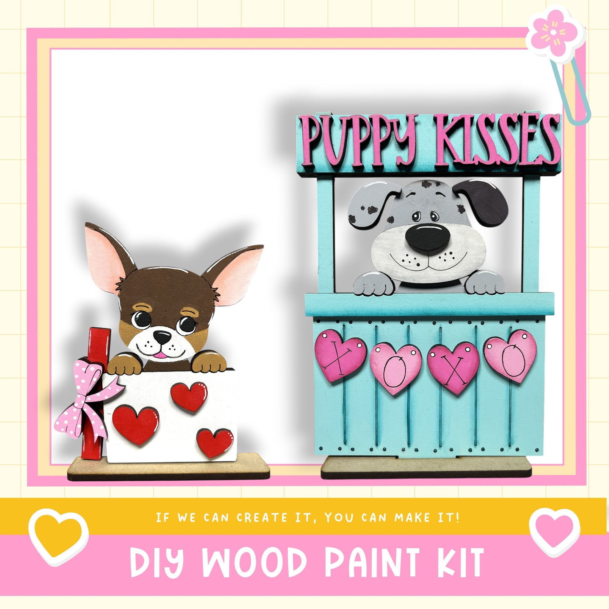 a DIY wood paint kit with a wooden frame and two wooden cutouts of a dog and a chihuahua. The dog cutout is holding a sign that says "Puppy Kisses", and the chihuahua cutout is holding a sign that says "XO". The image also includes a pink and white border and heart-shaped decorations.