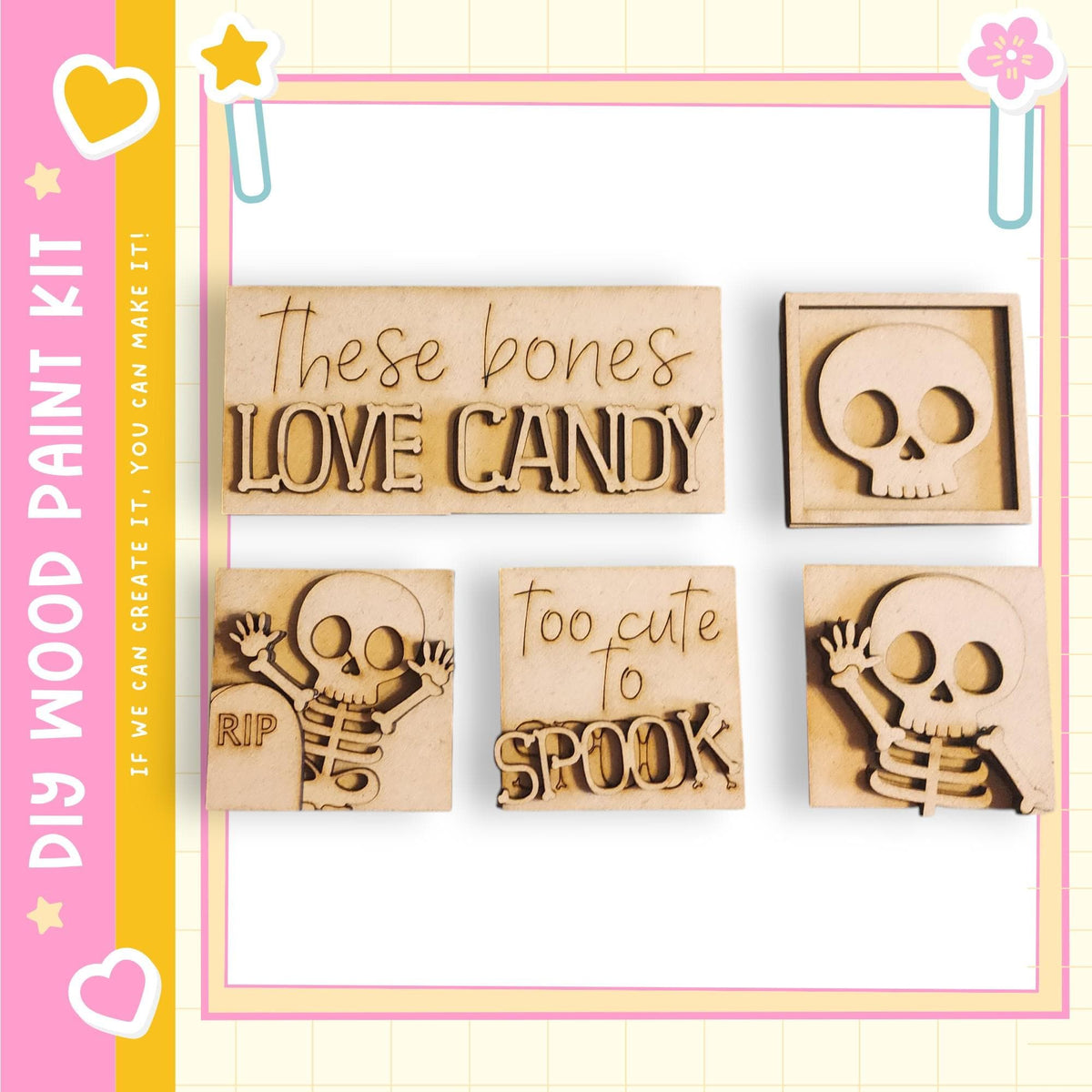 four wooden cutouts of skeletons, each with a different message carved into it. The first cutout says "These bones love candy", the second cutout says "too cute to spoil", the third cutout says "RIP", and the fourth cutout says "spook".