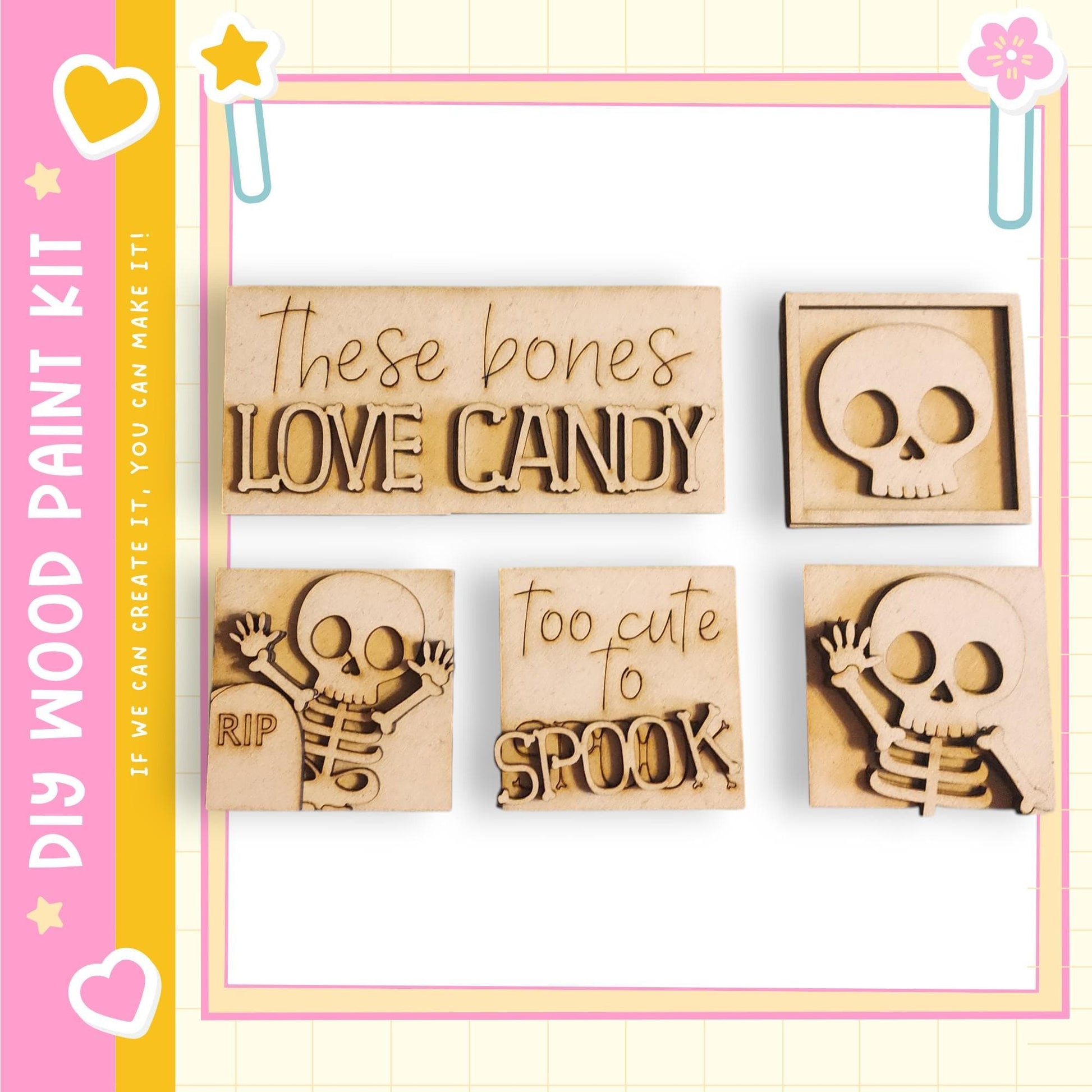 four wooden cutouts of skeletons, each with a different message carved into it. The first cutout says "These bones love candy", the second cutout says "too cute to spoil", the third cutout says "RIP", and the fourth cutout says "spook".