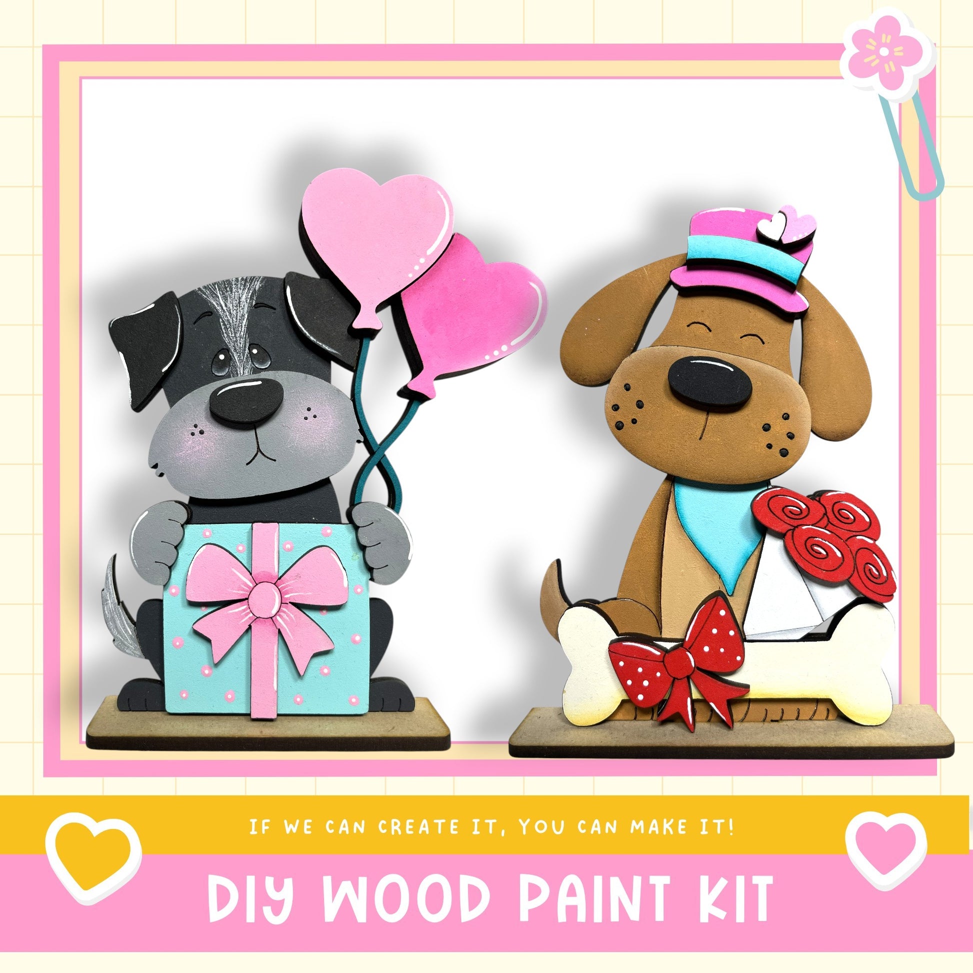 two wooden toy dogs, one holding a gift and the other holding a bouquet of flowers, both wearing hats and bow ties. The image is a collage of two separate images, and the text below the images reads "DIY WOOD PAINT KIT" and "IF WE CAN CREATE IT, YOU CAN MAKE IT!"