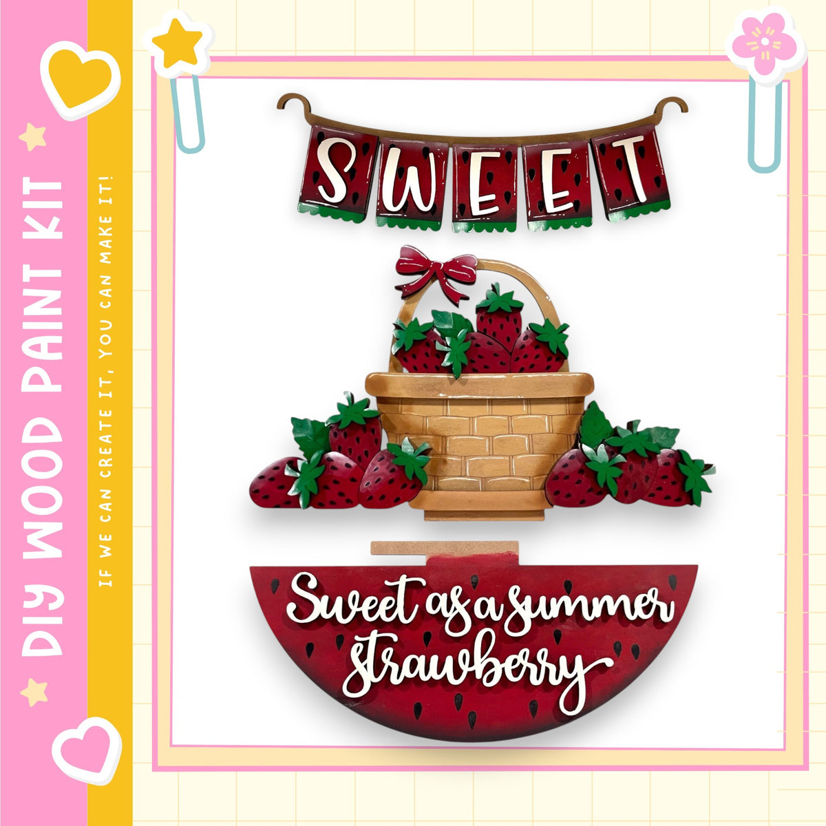 a basket filled with red strawberries, accompanied by a banner that reads "Sweet Strawberry" and a watermelon-shaped sign that says "Sweet as a summer strawberry".