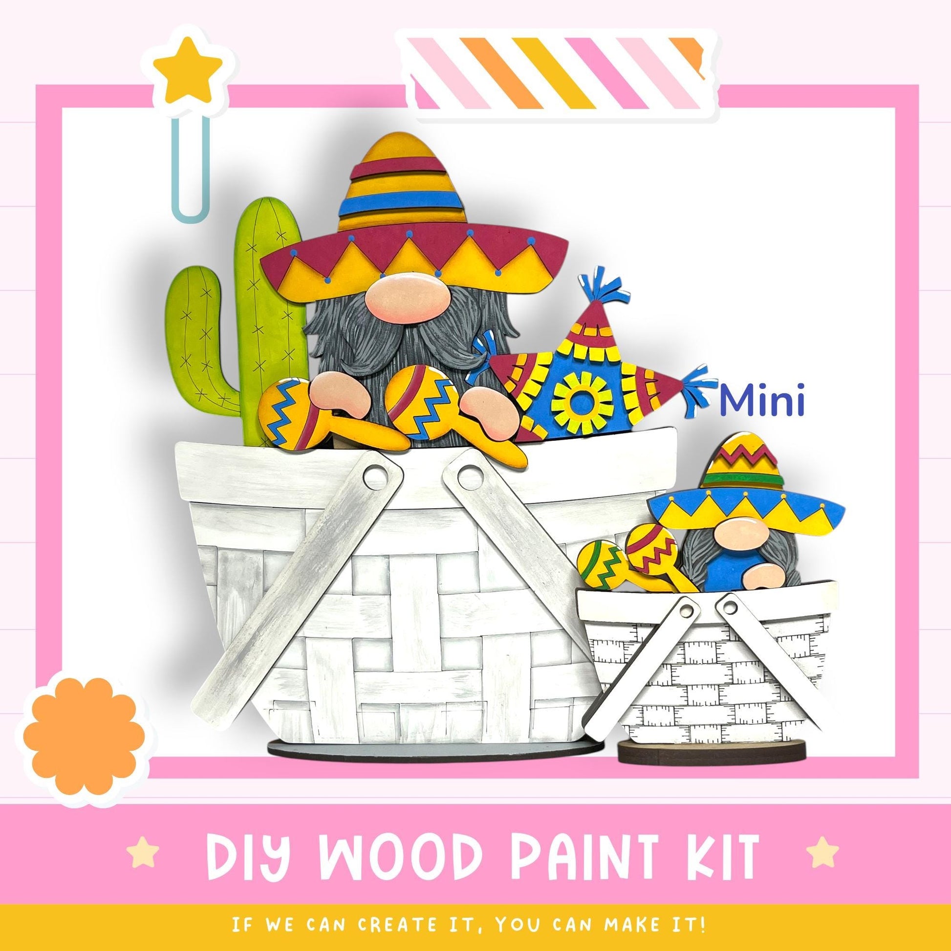 The image is a colorful illustration featuring two gnomes wearing sombreros and hats, sitting in a basket. The background is a pink and white color scheme with a star and a flower. The image includes text that reads "DIY WOOD PAINT KIT" and "IF WE CAN CREATE IT, YOU CAN MAKE IT!"