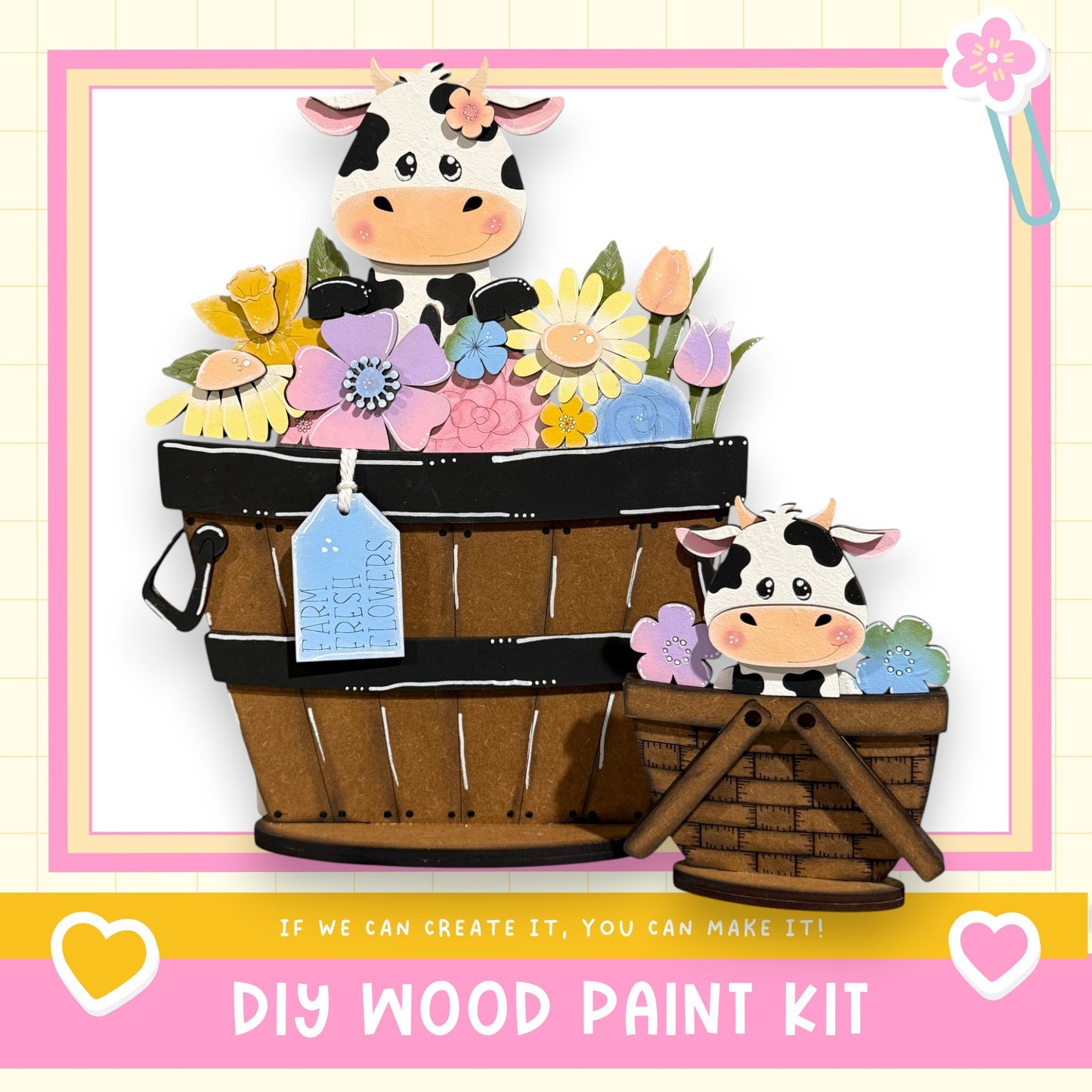 a DIY wood paint kit with a cow and a basket of flowers as the main subjects. The cow is sitting on top of a wooden barrel filled with flowers, while the smaller cow is sitting in a basket. The image also includes a tag that reads "Farm Fresh Paint Kit" and a heart symbol, suggesting that the kit is designed for creating farm-themed artwork.