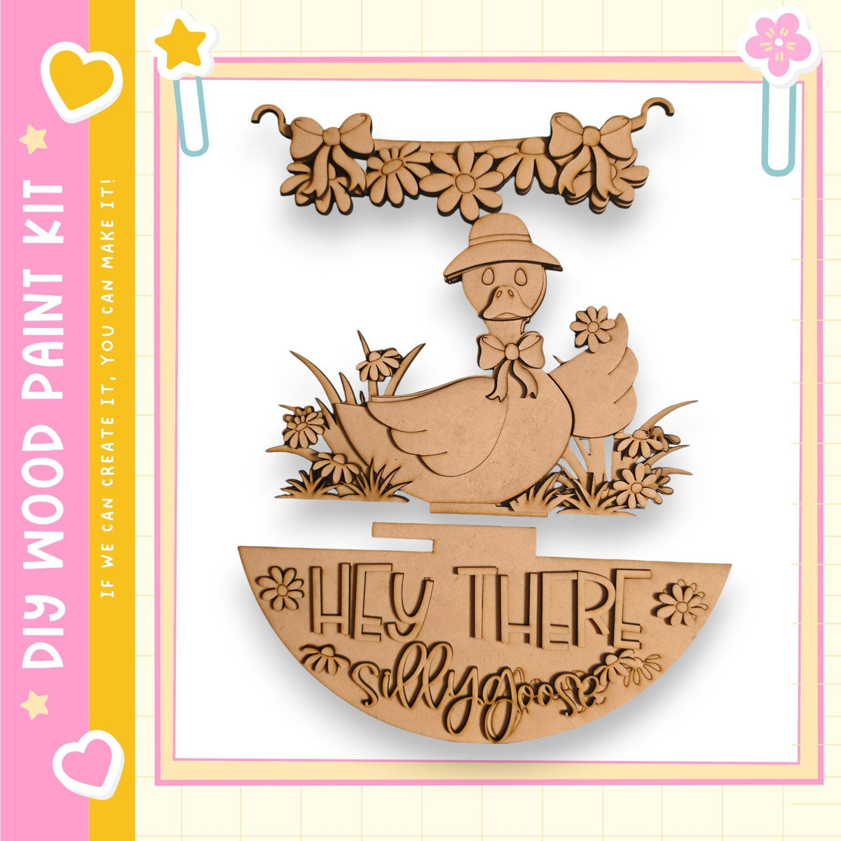 a wooden craft kit with a cute duck and flowers, along with the text "Hey there silky goo!"