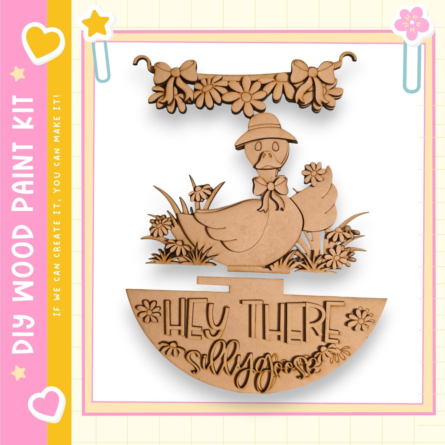 a wooden craft kit with a cute duck and flowers, along with the text "Hey there silky goo!"