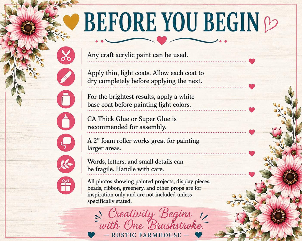 The image is a guide or instructions for creativity, with a floral border and a heart symbol. It provides guidelines for using craft acrylic paint, such as applying thin, light coats and using a white base coat before painting light colors. The image also mentions the use of CA Thick Glue or Super Glue for assembling projects, and a 2-foam roller for painting larger areas. The text emphasizes the importance of handling all photos with care, and the beginning of creativity with One Brushstroke.