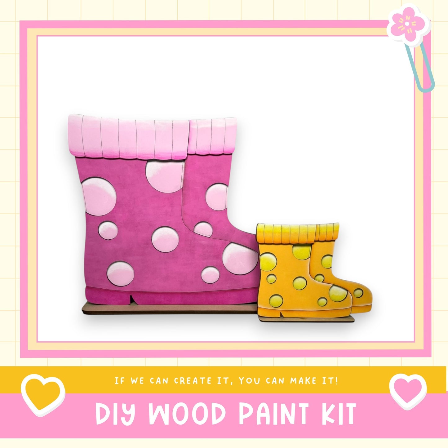 a DIY wood paint kit, with two colorful wooden boot-shaped figures in the foreground. The text below the image encourages creativity and says, "If we can create it, you can make it!"