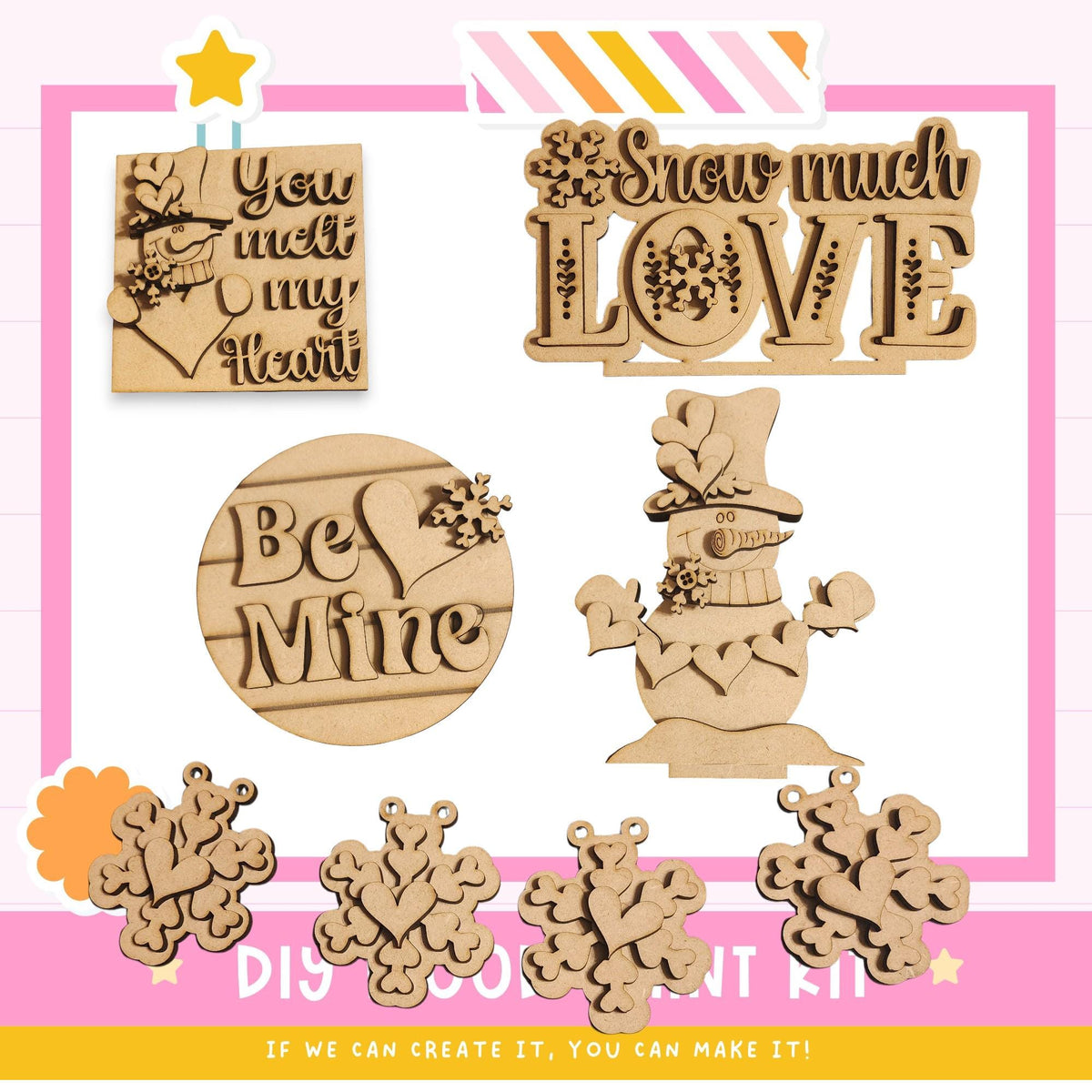 various wooden snowflake ornaments, including a snowman and a snowflake design, along with a sign that says "You melt my heart".