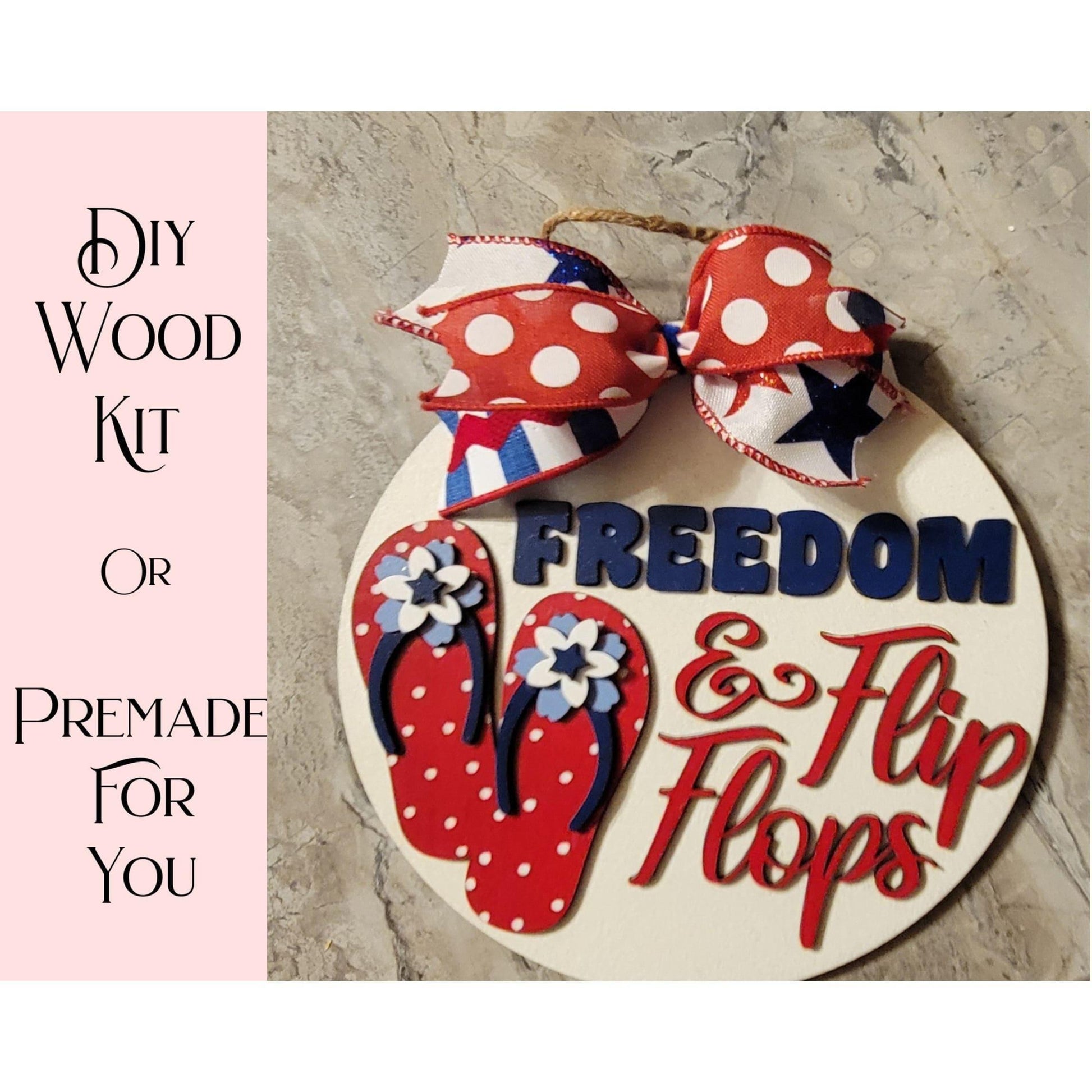 Freedom & Flip Flops Door Hanger - RusticFarmhouseDecor