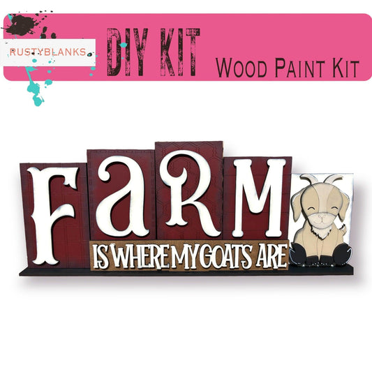 a wooden sign that says farm is where my goats are