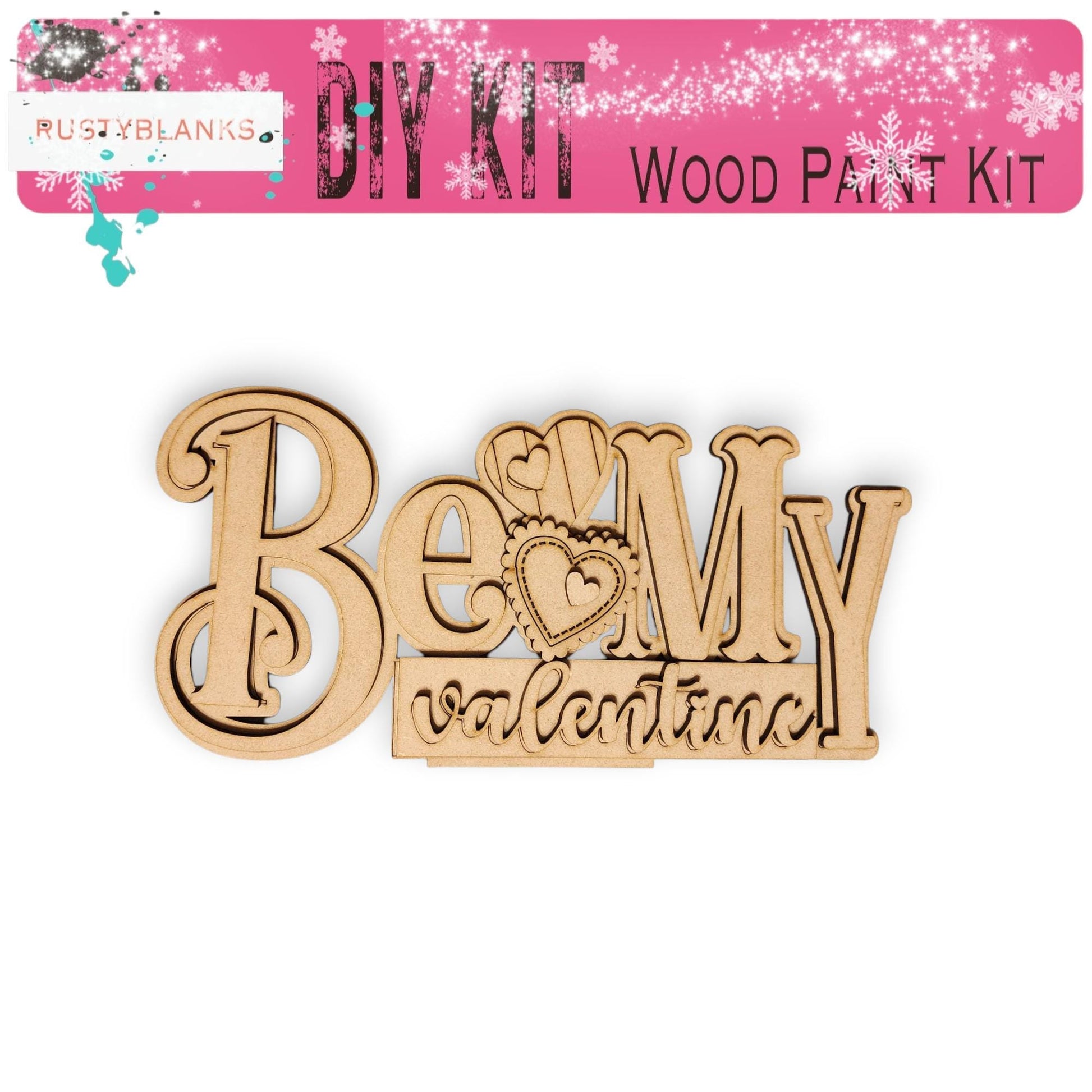 a wooden cutout of the word be my valentine