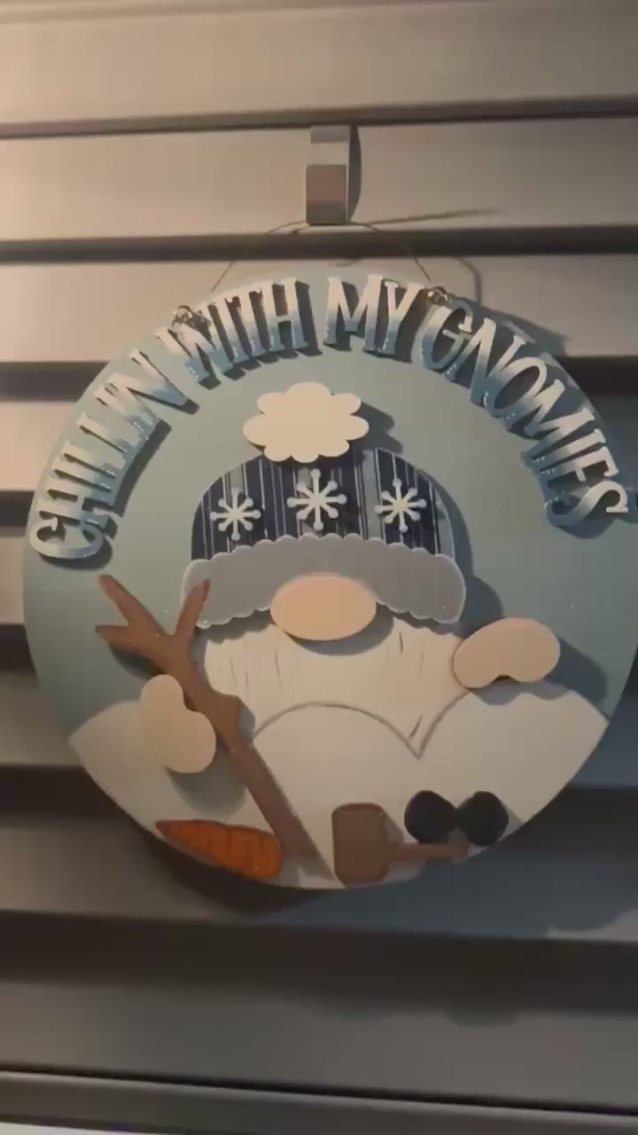 DIY "Chillin' with My Gnomies" Door Hanger - 11" or 18" Round