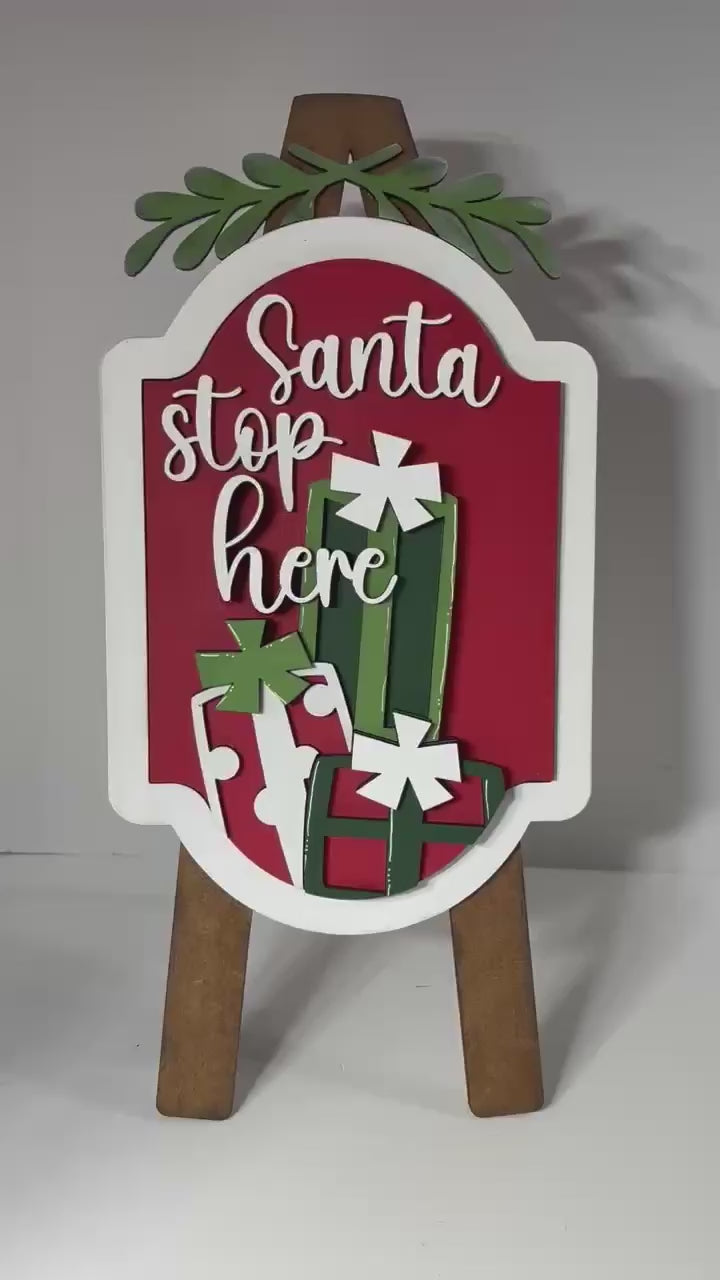 Easel Interchangeable insert "Santa Stop Here" Sign - Interchangeable Easel Kit – Shelf Sitter