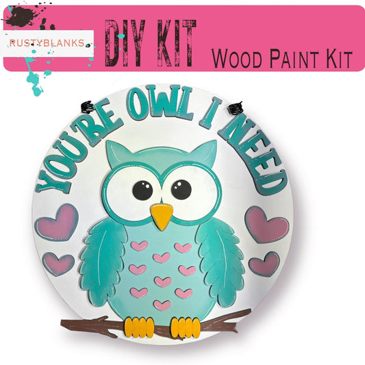 Valentine's Door Hanger, You're Owl I need Door Hanger, DIY Valentines Kit - RusticFarmhouseDecor