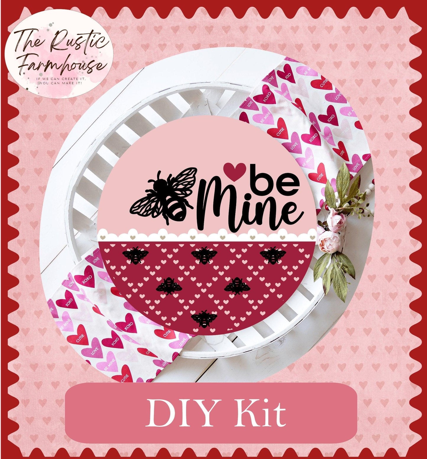 Be Mine Valentines Door Hanger DIY - RusticFarmhouseDecor