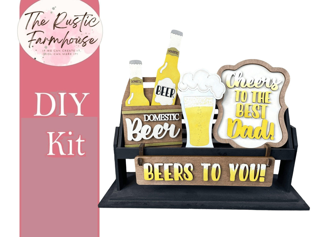 Beers to You Insert Set for Wagon or Raised Shelf Sitter DIY Kit - RusticFarmhouseDecor