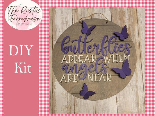 Butterflies Appear when Angels are Near - RusticFarmhouseDecor