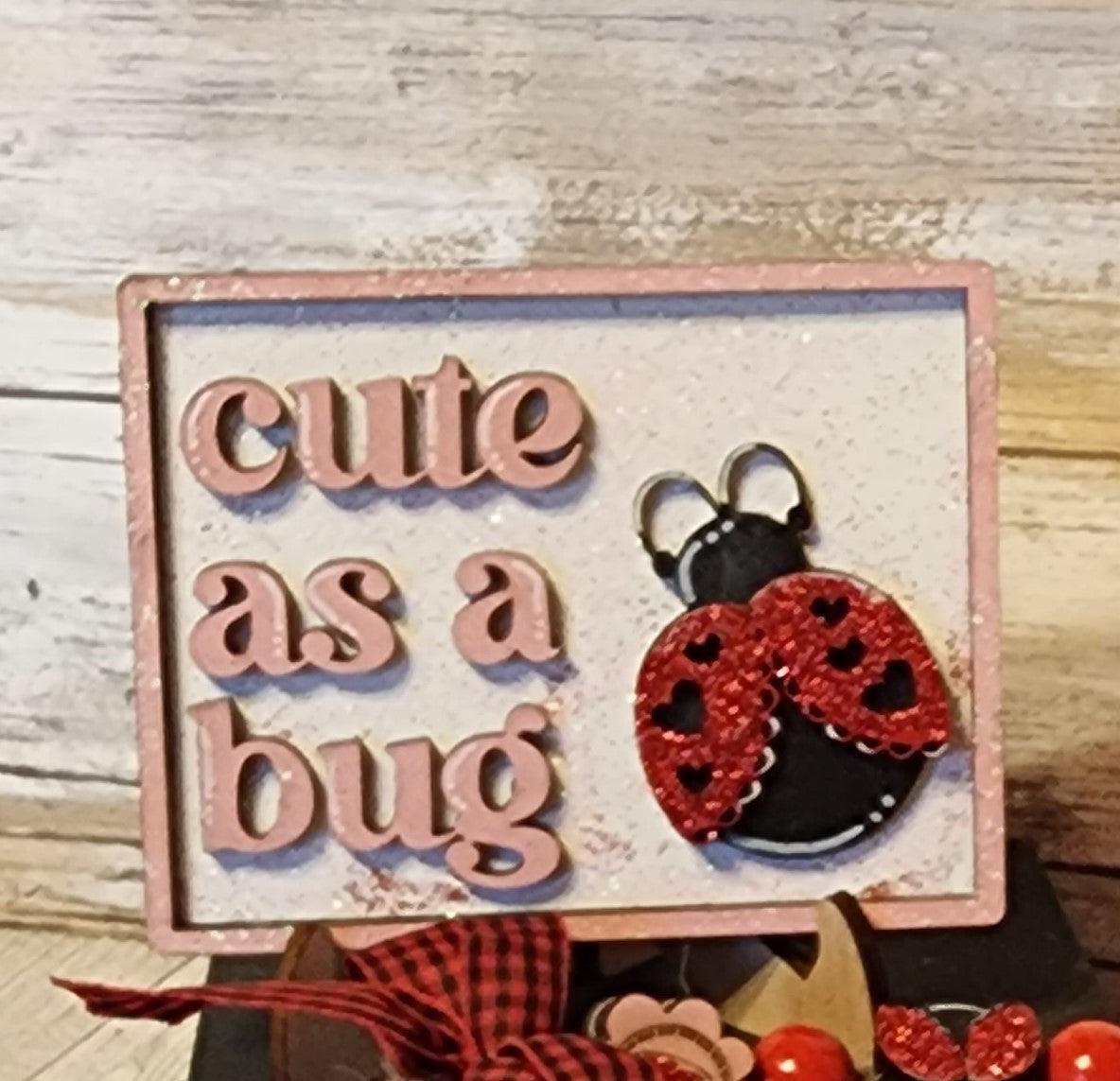 Cute as a Bug Sign, filler and scoop Tiered Tray Set - DIY - RusticFarmhouseDecor