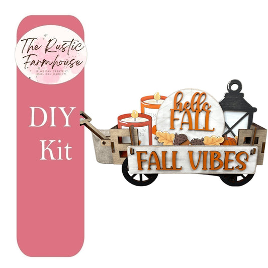 Fall Vibes Interchangeable for Wagon or Raised Shelf Sitter DIY Kit - RusticFarmhouseDecor