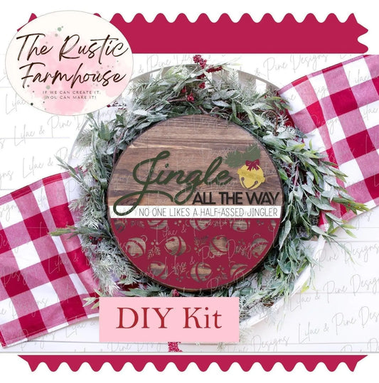 Jingle All The Way - No One Likes A Half-A@#@@ Jingler Door Hanger DIY - RusticFarmhouseDecor