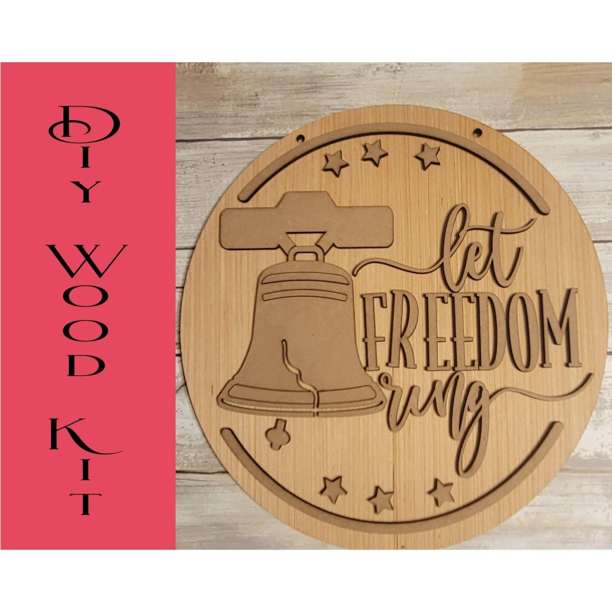 Let Freedom Ring Door Hanger - RusticFarmhouseDecor