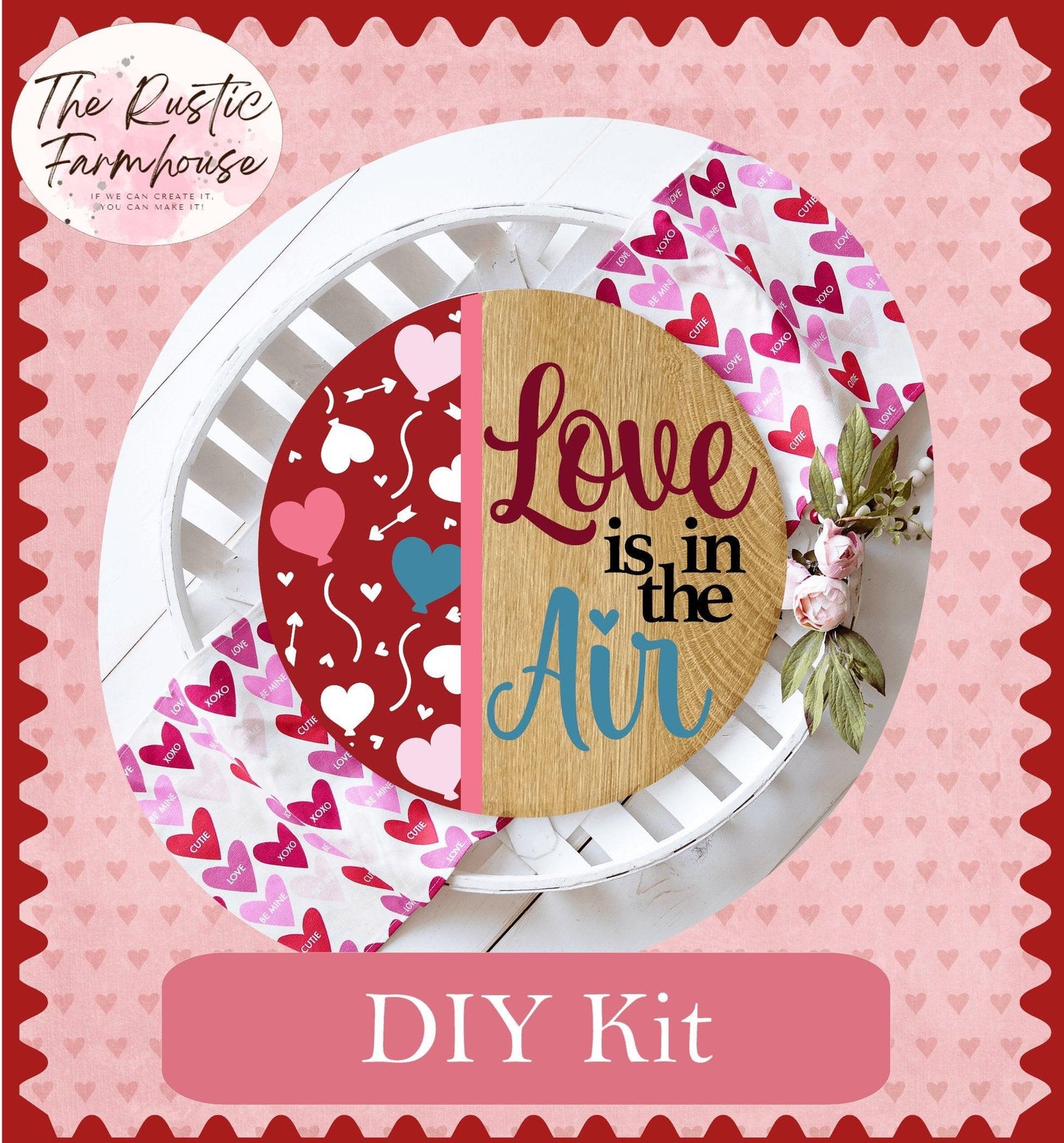 Love is in the Air Valentines Door Hanger DIY - RusticFarmhouseDecor