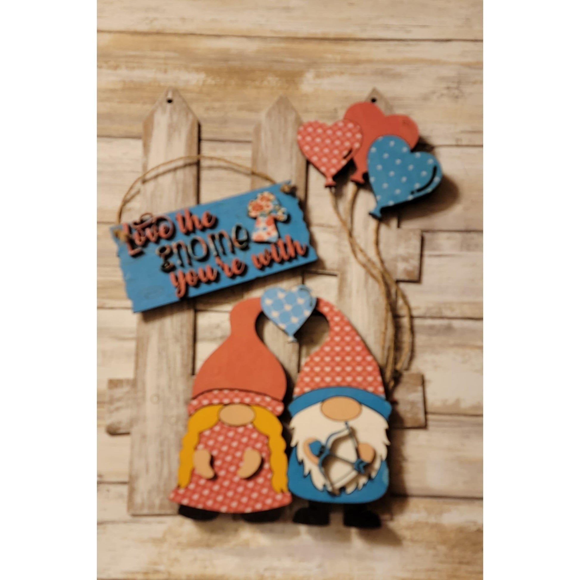 Love the Gnome your with - Fence Attachment Set - RusticFarmhouseDecor