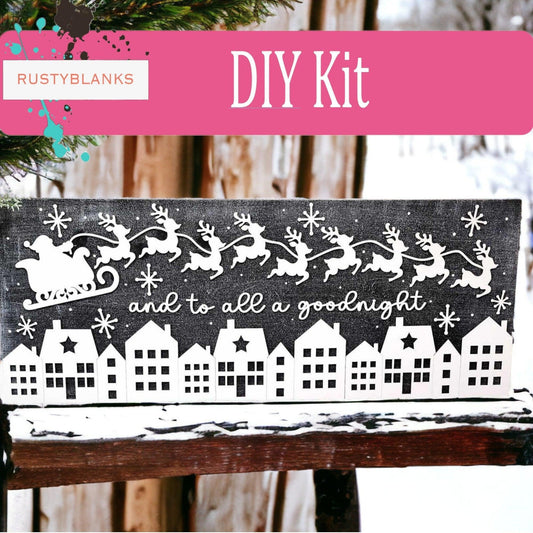 Santa Sleigh to All a Goodnight Christmas Mantle Sign, DIY Wood Blanks for Painting - RusticFarmhouseDecor