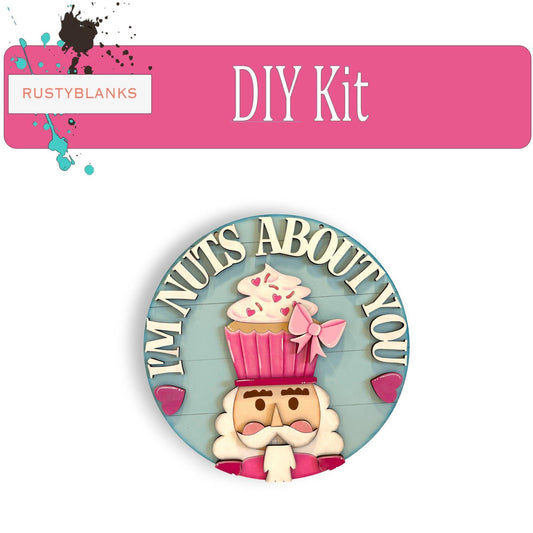 Valentine's Door Hanger, I''m Nuts About You Door Hanger, DIY Nutcracker Valentines Kit - RusticFarmhouseDecor