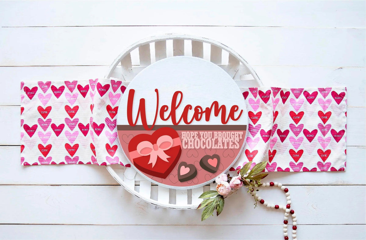 Welcome Hope you brought Chocolates Valentines Door Hanger DIY - RusticFarmhouseDecor