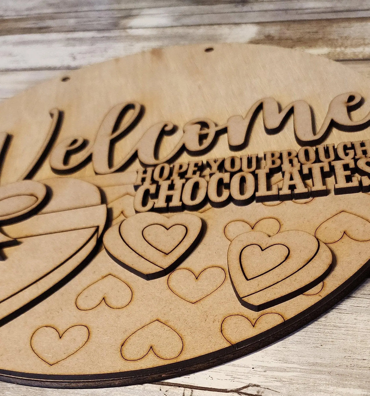 Welcome Hope you brought Chocolates Valentines Door Hanger DIY - RusticFarmhouseDecor