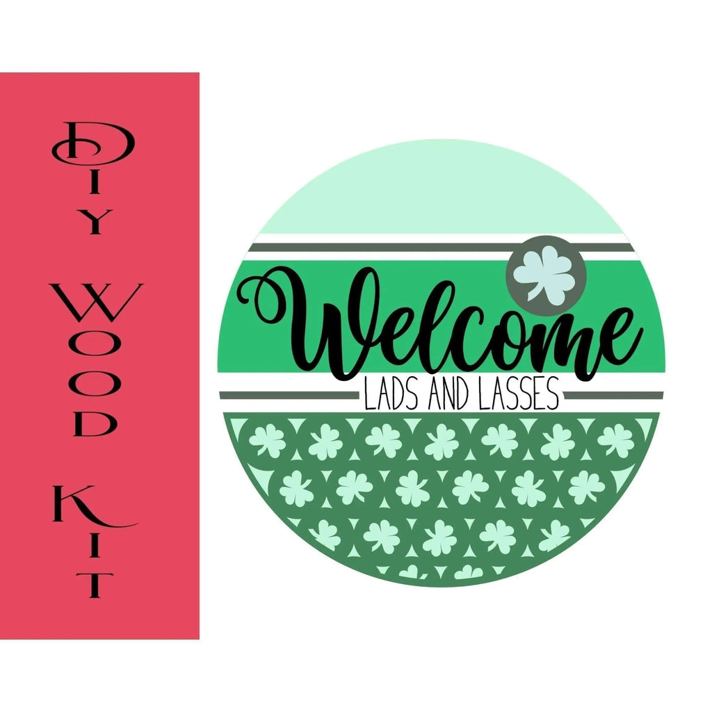 Welcome Lads and Lasses St Patricks Door Hanger - RusticFarmhouseDecor