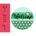 Welcome Lads and Lasses St Patricks Door Hanger - RusticFarmhouseDecor