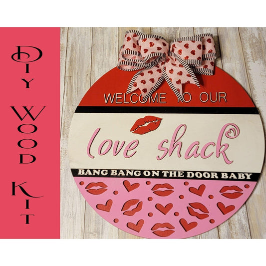 Welcome to our Love Shack Door Hanger - DIY - RusticFarmhouseDecor
