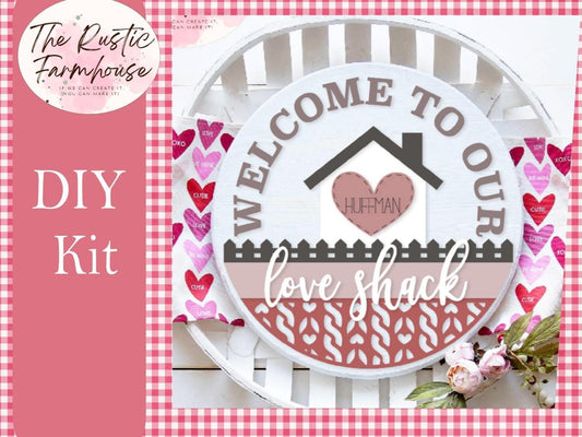 Welcome to our Love Shack Valentines Day Door Hanger DIY - RusticFarmhouseDecor