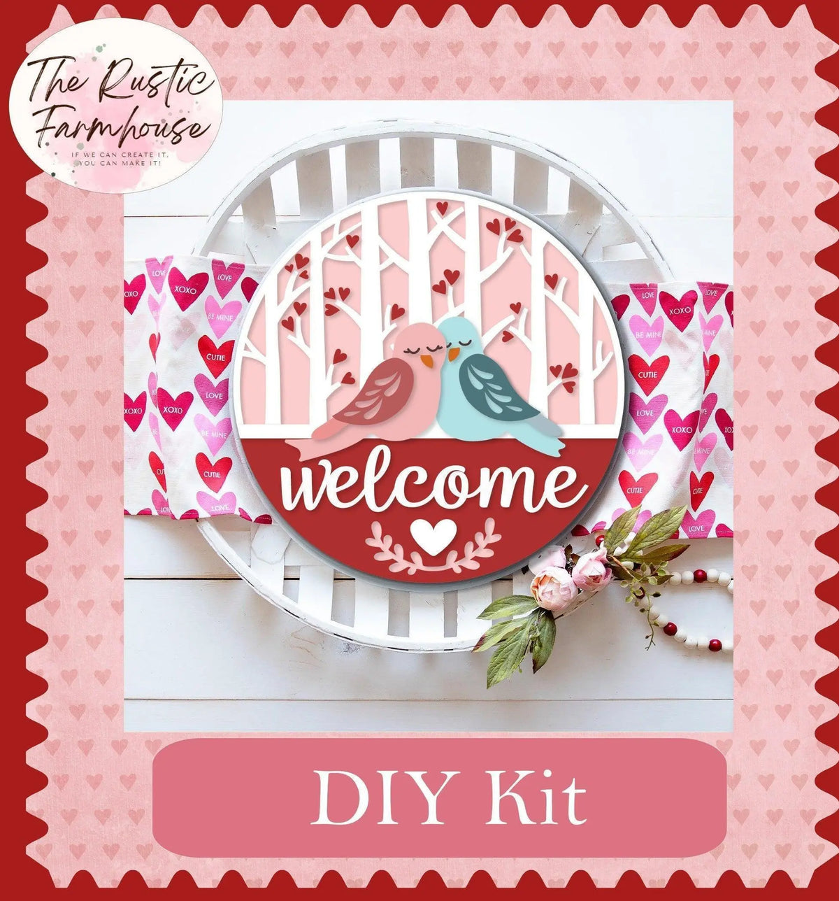 Welcome with Love Birds Valentine Door Hanger DIY - RusticFarmhouseDecor